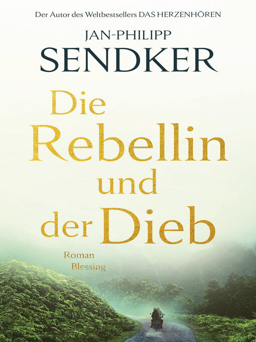 Title details for Die Rebellin und der Dieb by Jan-Philipp Sendker - Available